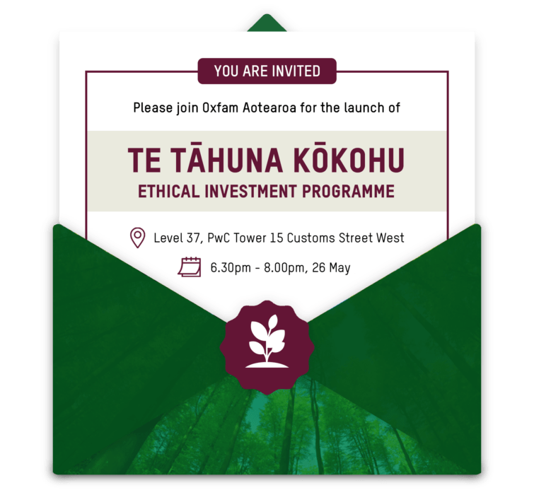 You are invited to the launch of the Ethical Investment Fund. his exciting event will take place on the 26th of May from 6:30-8pm at our wonderful partner’s Auckland offices at Level 37, PwC Tower 15 Customs Street West.